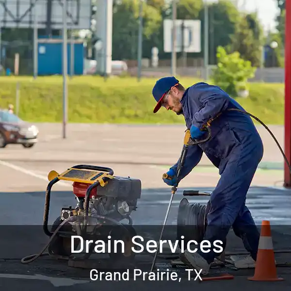  Drain Services Grand Prairie, TX