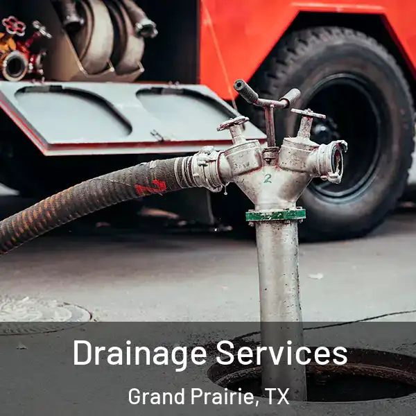  Drainage Services Grand Prairie, TX