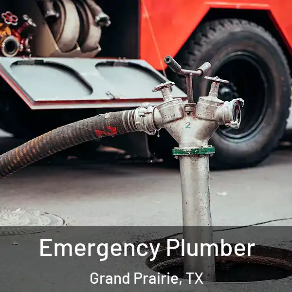  Emergency Plumber Grand Prairie, TX