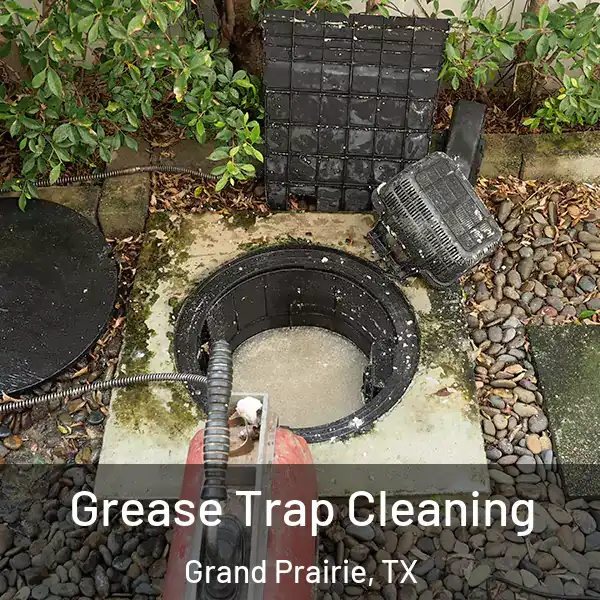  Grease Trap Cleaning Grand Prairie, TX