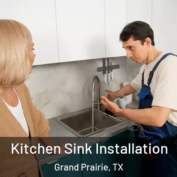  Kitchen Sink Installation Grand Prairie, TX