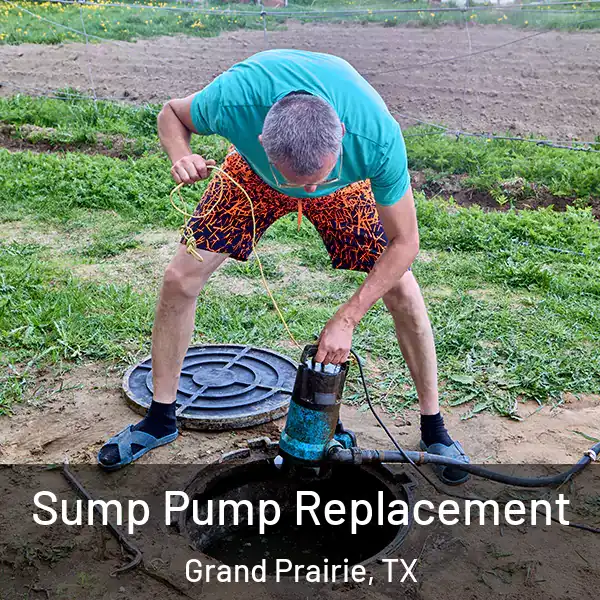  Sump Pump Replacement Grand Prairie, TX